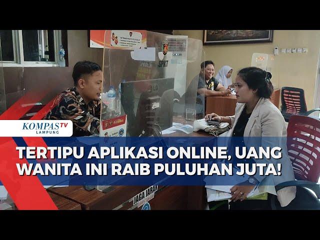 Wanita Tertipu Aplikasi Online, Uang Puluhan Juta Raib!