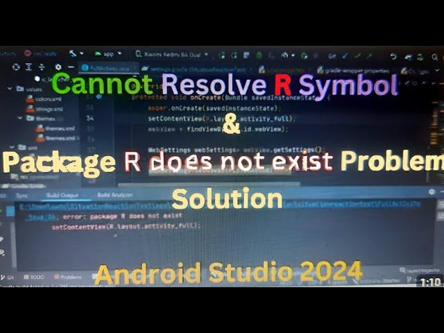 Cannot Resolve R Symbol _ Android Studio 2024