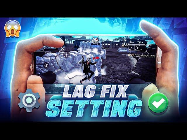 I Swear Your Phone Will Never Lag After This Settings ️ | Lag Fix Setting in Free Fire 2024 !!