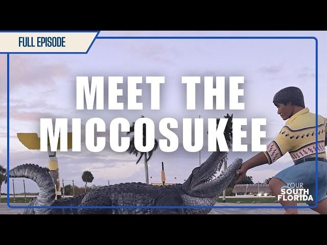 Meet The Miccosukee Tribe: History, Art & The Everglades l Your South Florida