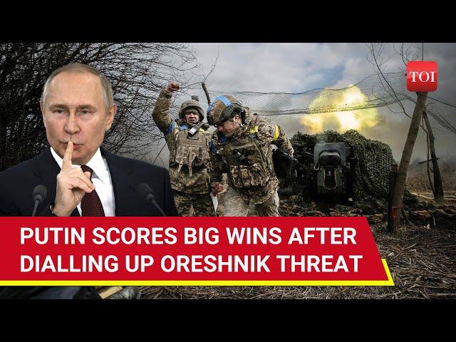 Russia Army On Rampage After Putin Threatens Kyiv With Oreshnik; Ukraine Loses 2 Villages In Donetsk