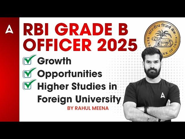  RBI Grade B Officer 2025 | Growth, Opportunity, Higher Studies in Foreign University | Rahul Meena