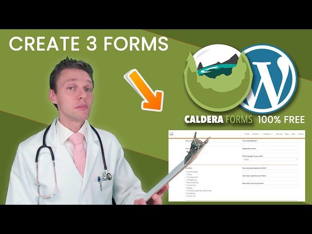 Caldera Forms Tutorial 2021 | Learn with the WPress Doctor ‍