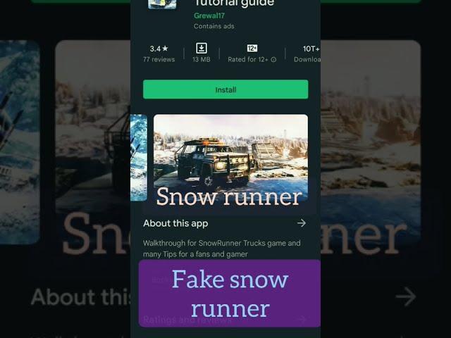 that is what when you search snowrunner in your Android phone must watch