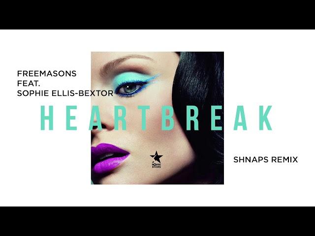 Freemasons feat. Sophie Ellis-Bextor - Heartbreak (Shnaps Remix)