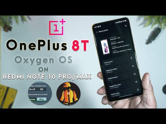 Turn Your Redmi  Note 10 Pro/Max into OnePlus 8T | Oxygen OS Review Ft Redmi Note 10 Pro | HINDI