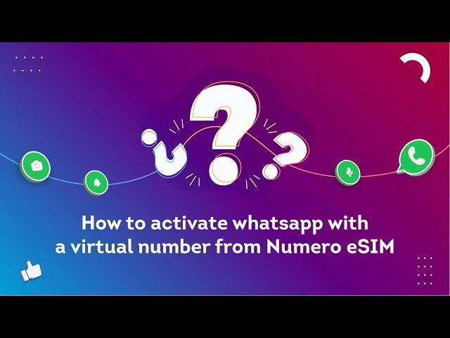 How to activate a virtual number for WhatsApp using the Numero application?