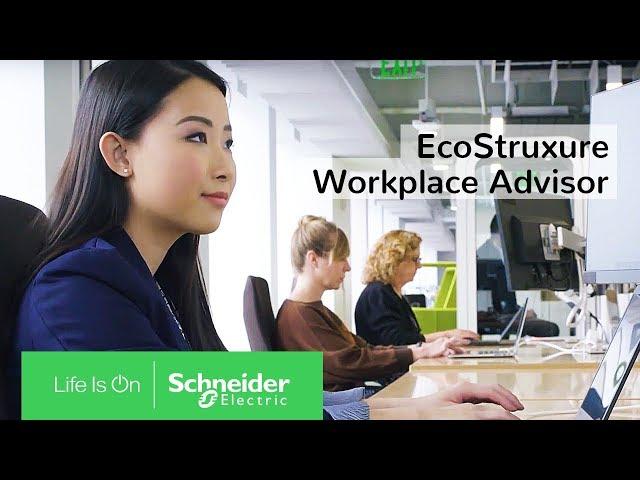 EcoStruxure Workplace Advisor: Smart Buildings & Smart Workforces | Schneider Electric