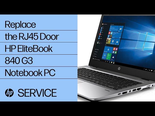 Replace the RJ45 Door | HP EliteBook 840 G3 Notebook PC | HP