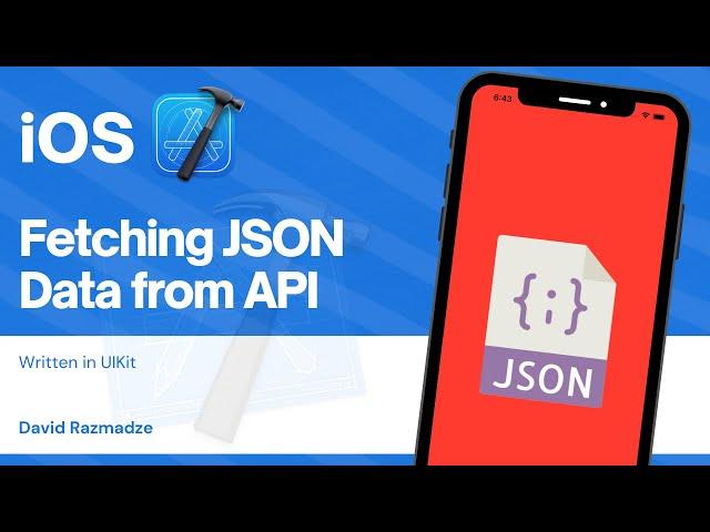 iOS Programming: Fetching JSON Data Tutorial (UIKit/Swift 5)