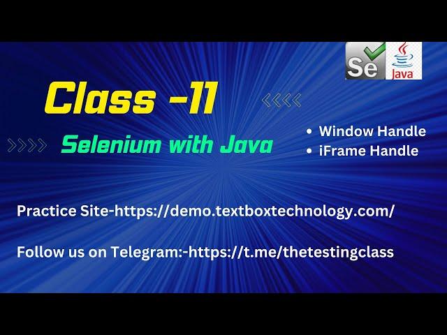 Class 11- Selenium with Java-Handle  Windows and Iframe #automation #selenium #learnselenium