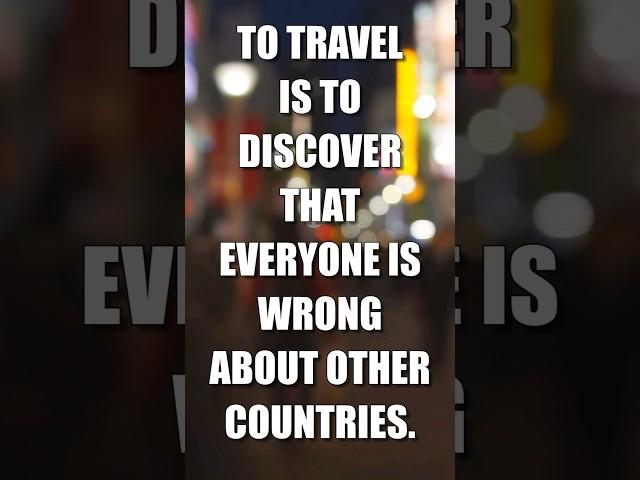 To Travel Is To Discover That Everyone Is Wrong About Other Countries ️ #travel #quotes  #explore