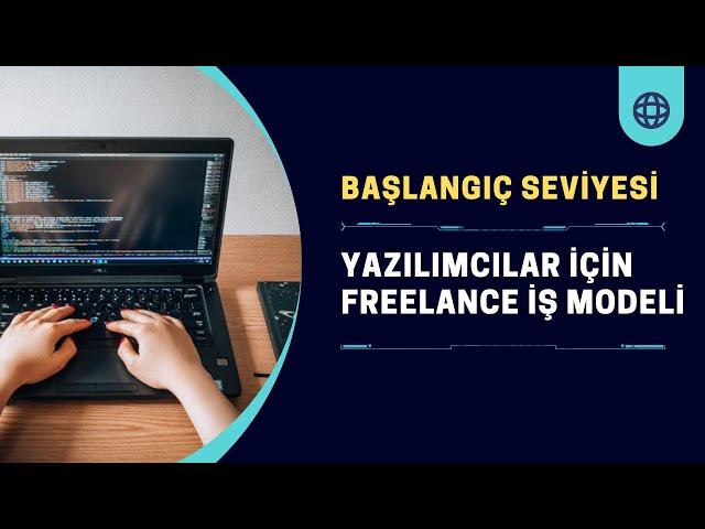 Yazılımcılar İçin Başlangıç Seviye Freelance Para Kazanmak || 1