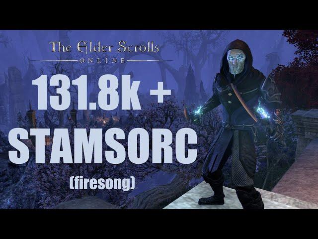 ESO - Stamina Sorcerer  131.8k+ PvE DPS Build - Firesong (U36)