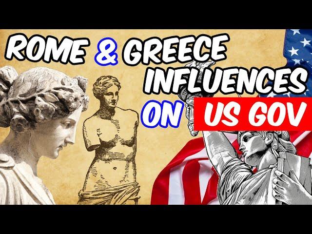 Influences of Ancient Greece and Rome on American Government: EOC review video