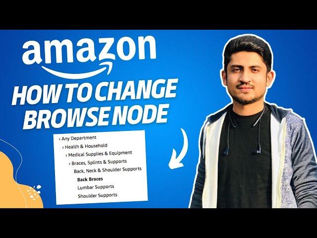 How To Change Category Browse Node On Amazon FBA | Change Item Type Keyword Amazon