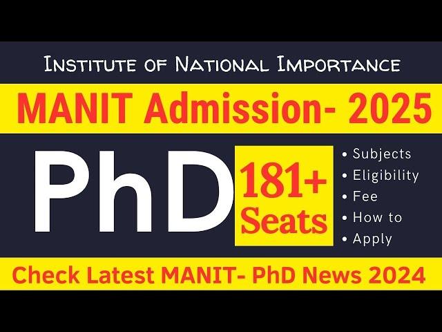 New Update II  MANIT PhD Admission  Notification 2024  II @universitynewsindia