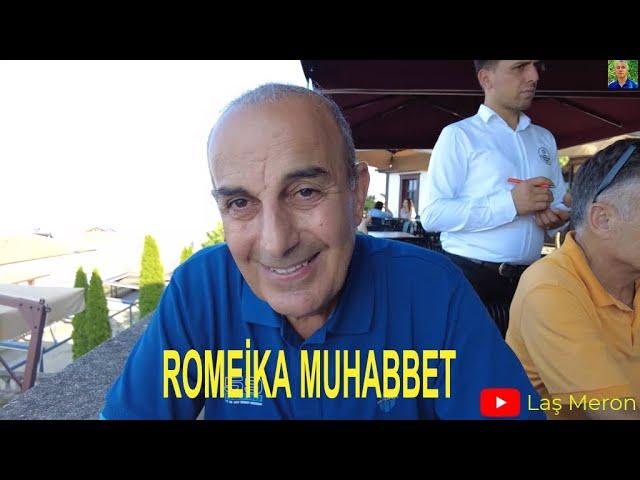 ROMEİKA MUHABBET