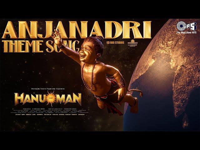 Anjanadri Theme Song | HanuMan(Hindi) | Prasanth Varma, Shankar Mahadevan, GowraHari, Riya Mukherjee