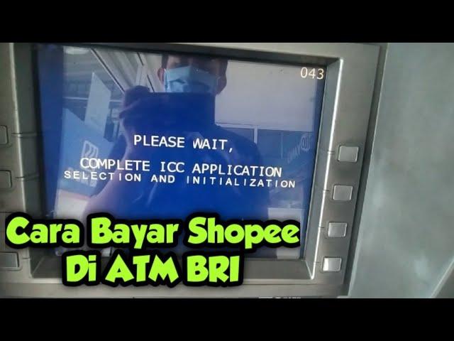 Cara Bayar Shopee Lewat ATM BRI Dicek Otomatis