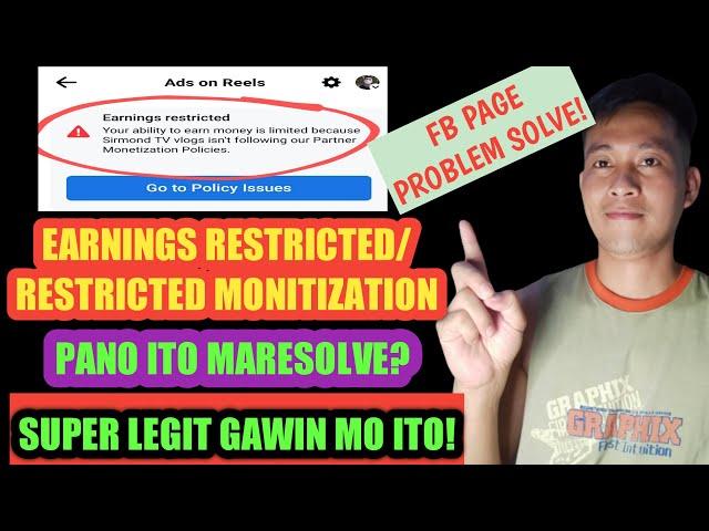 Tutorial Guide kung Paano mawala ang earnings restricted/restricted monitization sa Facebook Page!