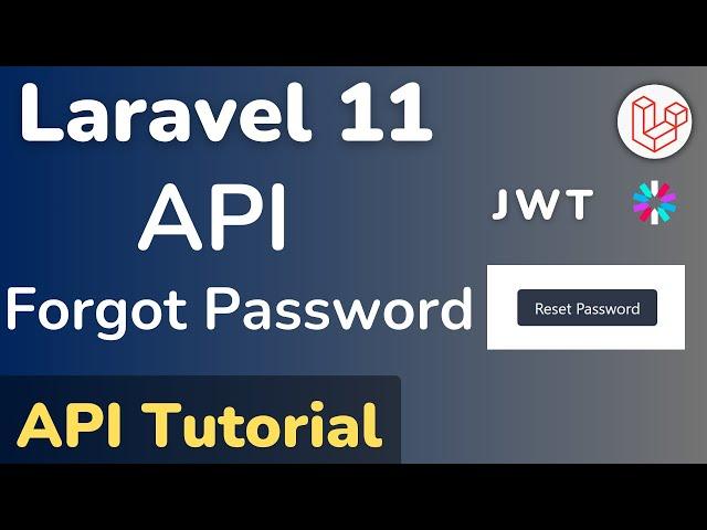 Forgot Password API in Laravel 11: Easy Step-by-Step Guide [HINDI]