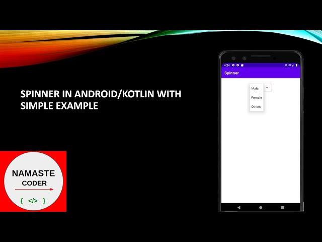 Spinner in Android Kotlin with simple Example| Part #9