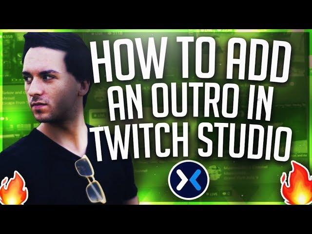 How To Add An Outro To Your Live Streams In Twitch Studio (Full Tutorial)