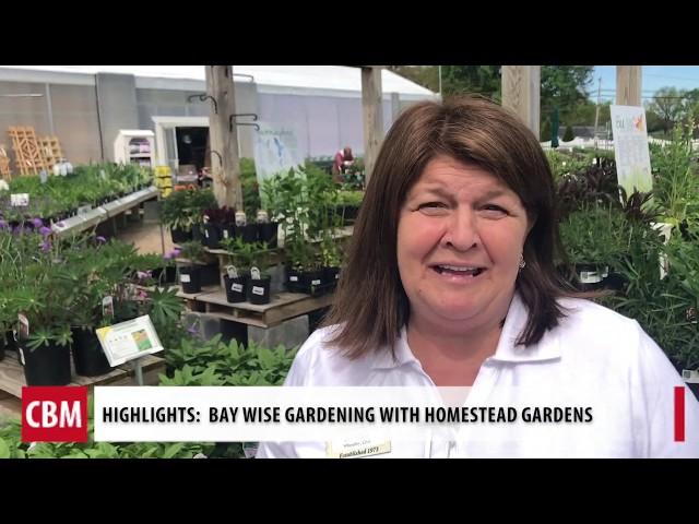 Bay Wise Gardening with Homestead Gardens