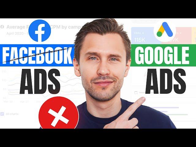 Google Ads Is MUCH Better Than Facebook Ads (3 Reasons Why)