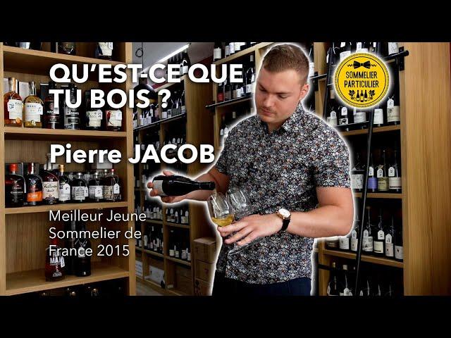  QU'EST-CE QUE TU BOIS Pierre Jacob, Meilleur Jeune Sommelier de France 2015 