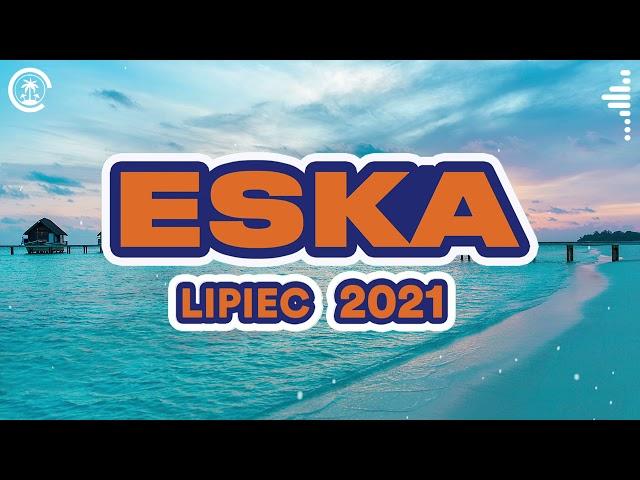 Hity Eska 2021 LipiecNajnowsze Przeboje Radia Eska 2021NAJLEPSZA RADIOWA MUZYKA 2021