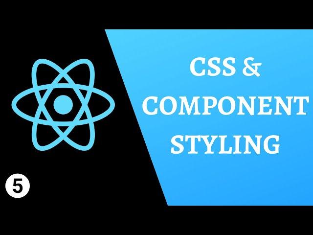 How to Style React Components with CSS? | React CSS | Styling React Elements & Components (Ep. #5)