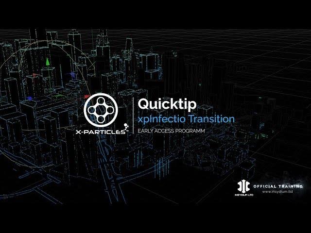 xpInfectio - X-Particles Early Access Quick Tip