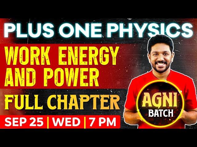 Plus One Physics | Work Energy And Power | Chapter 5 | Full Chapter | Exam Winner Plus One