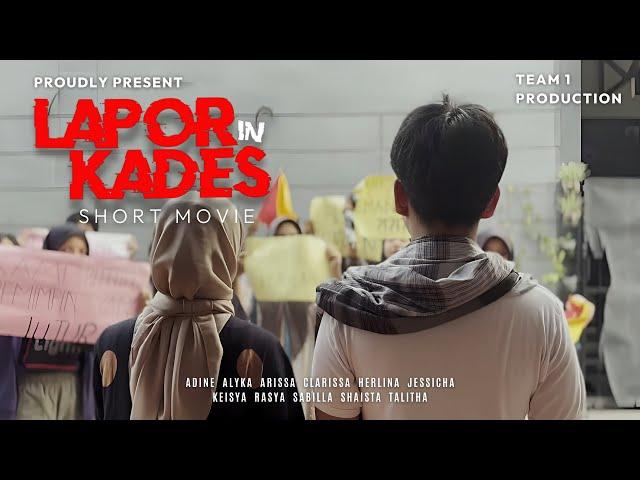 LAPORin KADES SHORT MOVIE by team 1 XI-A