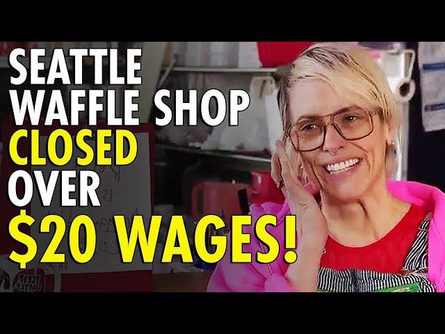 Seattle Business Owner Blames $20 Minimum Wage for Forcing Business to Close