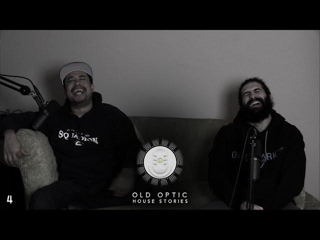 OPTIC PODCAST EP.4 - Old OpTic House Stories