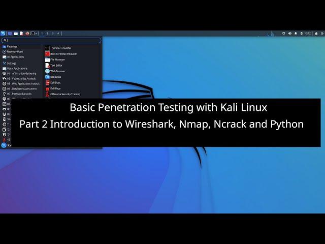 Basic Penetration Testing with Kali Linux #2 Introduction to Wireshare, Nmap, Ncrack and Python