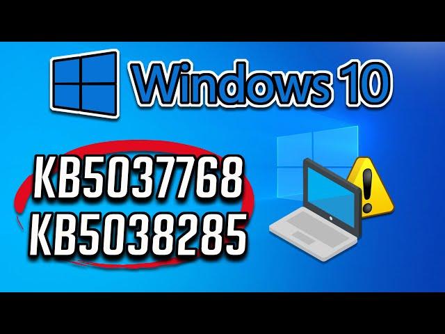 Fix Update KB5037768/KB5038285 Not Installing In Windows 10 (Version 22H2/21H2)