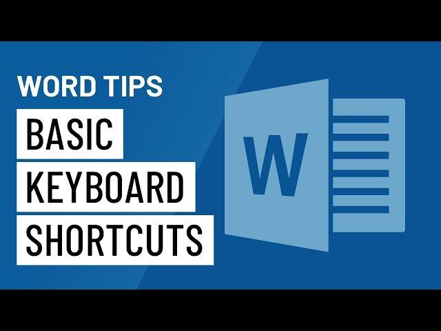 Word Quick Tips: Basic Keyboard Shortcuts