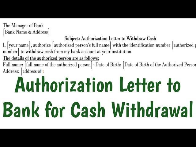 Authorization Letter to Bank for Cash Withdrawal - Bank Cash Withdrawal Sample