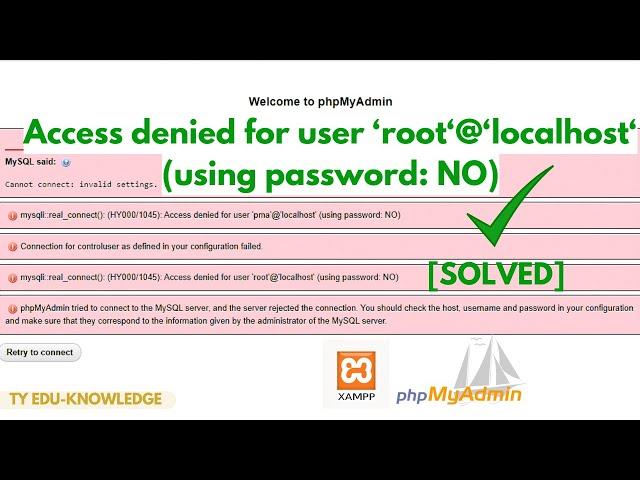 [solved] Access Denied for User 'root'@'localhost' (using password : NO) in xampp phpmyadmin