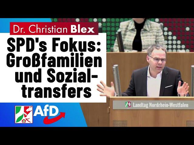 SPD´s Fokus: Großfamilien und Sozialtransfers | Dr. Christian Blex AfD