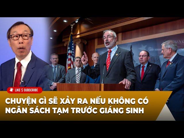 Tin Nổi Bật P1 (12-19-24) Chuyện gì sẽ xảy ra nếu không có ngân sách tạm trước Giáng Sinh?