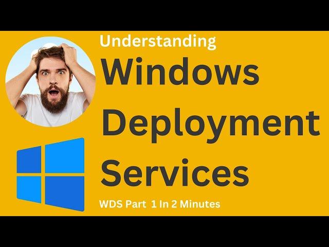 What Is WDS in 2 Minutes | WDS Installation & Configuration on Windows Server 2022 : Part 1