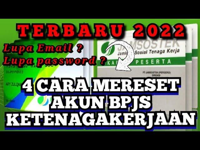 Cara Mereset Akun BPJS KETENAGAKERJAAN || Lupa Email dan Sandi akun JMO BP jamsostek