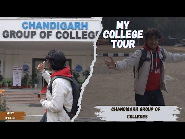 Life At CGC JHANJERI College !! FULL Campus Tour