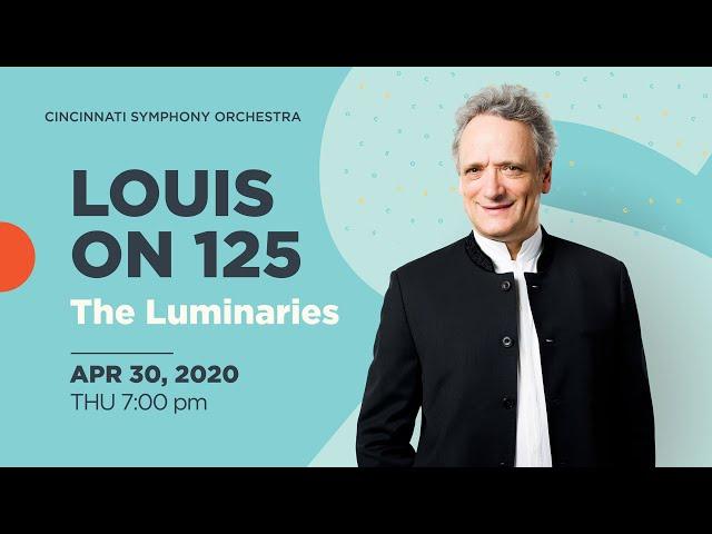 Louis on 125: The Luminaries