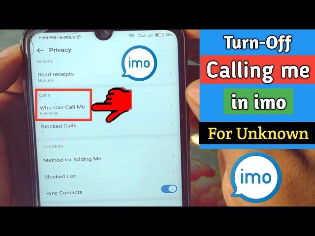 How to Turn Off Calling me in imo for Unknown